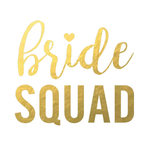 Bride Squad Temporary Tattoo - Gold - The Pretty Prop Shop Parties