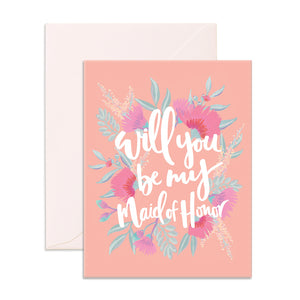 Will You Be My Maid Of Honor Greeting Card - The Pretty Prop Shop Parties