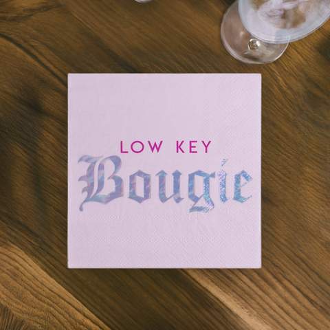 "Low Key Bougie" Witty Cocktail Napkins