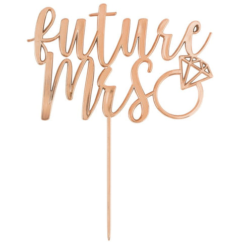 Future Mrs Rose Gold Cake Topper - The Pretty Prop Shop Parties, Auckland New Zealand