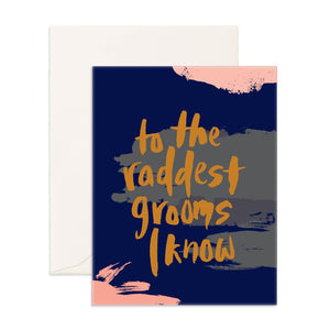Raddest Grooms Greeting Card - The Pretty Prop Shop Parties, Auckland New Zealand